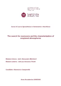 The Search for Exomoons and the Characterization of Exoplanet Atmospheres