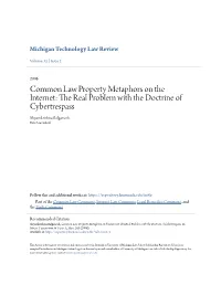 Common Law Property Metaphors on the Internet: the Real Problem with the Doctrine of Cybertrespass Shyamkrishna Balganesh Yale Law School