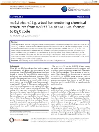 Mol2chemfig, a Tool for Rendering Chemical Structures from Molfile Or SMILES Format to LATEX Code Eric K Brefo-Mensah and Michael Palmer*