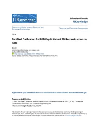 Per-Pixel Calibration for RGB-Depth Natural 3D Reconstruction on GPU