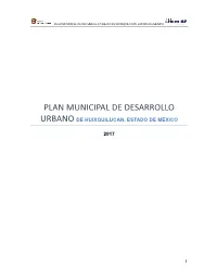 Plan Municipal De Desarrollo Urbano De Huixquilucan, Estado De México