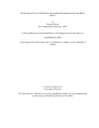 The Ecological Forces of Production: Reconciling Environmental and Class Based Politics
