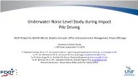 Underwater Noise Level Study During Impact Pile Driving