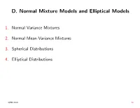 D. Normal Mixture Models and Elliptical Models