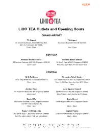 Liho TEA Outlets and Opening Hours