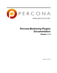 Percona Monitoring Plugins Documentation Release 1.1.6