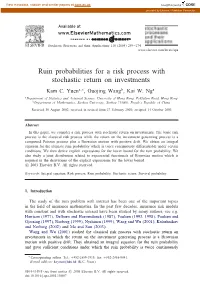 Ruin Probabilities for a Risk Process with Stochastic Return on Investments Kam C