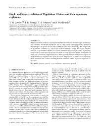 Single and Binary Evolution of Population III Stars and Their Supernova Explosions � T