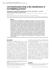 Can Bioinformatics Help in the Identification of Moonlighting