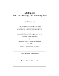 Multiplier Real-Time Strategy Unit Balancing Tool