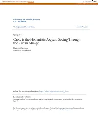 Crete in the Hellenistic Aegean: Seeing Through the Cretan Mirage Elizabeth Cummings University of Colorado Boulder
