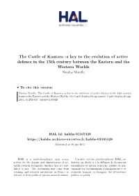 The Castle of Kantara -A Key to the Evolution of Active Defence in the 13Th Century Between the Eastern and the Western Worlds Nicolas Morelle