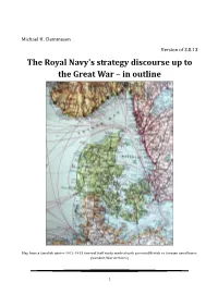 The Royal Navy's Strategy Discourse up to the Great War – in Outline
