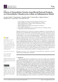 Effects of Extracellular Vesicles from Blood-Derived Products on Osteoarthritic Chondrocytes Within an Inﬂammation Model