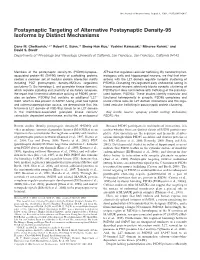 Postsynaptic Targeting of Alternative Postsynaptic Density-95 Isoforms by Distinct Mechanisms