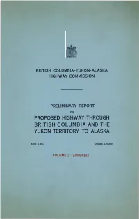 Proposed Highway Through British Columbia and the Yukon Territory to Alaska