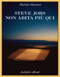 Steve Jobs Non Abita Più Qui