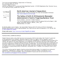 The Safety of SLICE (0.2% Emamectin Benzoate) Administered in Feed to Fingerling Rainbow Trout James D