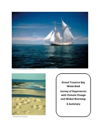 Grand Traverse Bay Watershed Survey of Experiences with Climate Change and Global Warming: a Summary