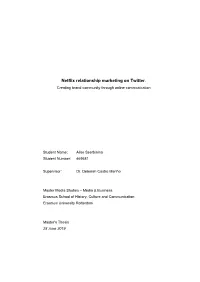 Netflix Relationship Marketing on Twitter. Creating Brand Community Through Online Communication