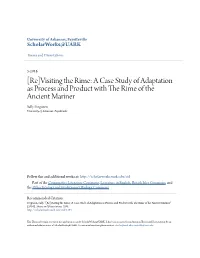 Visiting the Rime: a Case Study of Adaptation As Process and Product with the Rime of the Ancient Mariner Sally Ferguson University of Arkansas, Fayetteville