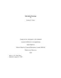 XSL Editor Prototype by Lindsay D. Grace a Proposal for a Final