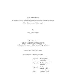 A Discussion of Martin Luther's Theological Breakthrough As a Gradual Development Rather Than a Momen