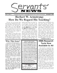 Herbert W. Armstrong: How Do We Regard His Teaching? Servants’ News Has Received Many Words Are True (Deut 18:22; Matt 7:15- Explaining Them)