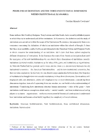 Problems of Definition and the Three Institutional Dimensions Within Institutional Economics