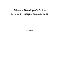 Ethereal Developer's Guide Draft 0.0.2 (15684) for Ethereal 0.10.11