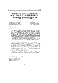 Geopolitical Scenarios, from the Mare Liberum to the Mare Clausum: the High Sea and the Case of the Mediterranean Basin