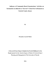 Influence of Community Based Organizations’ Activities on Sustainable Livelihoods in “Selected” Urban Poor Settlements in Nairobi County, Kenya