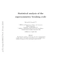 Statistical Analysis of the Supersymmetry Breaking Scale
