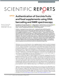 Authentication of Garcinia Fruits and Food Supplements Using DNA Barcoding and NMR Spectroscopy