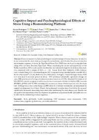 Cognitive Impact and Psychophysiological Effects of Stress Using a Biomonitoring Platform