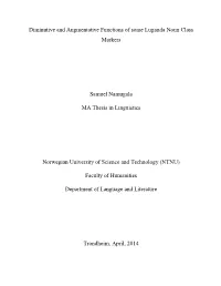 Diminutive and Augmentative Functions of Some Luganda Noun Class Markers Samuel Namugala MA Thesis in Linguistics Norwegian Un