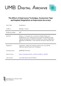 The Effect of Impression Technique, Connection Type and Implant Angulation on Impression Accuracy
