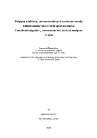 Polymer Additives, Contaminants and Non-Intentionally Added Substances in Consumer Products: Combined Migration, Permeation and Toxicity Analyses in Skin