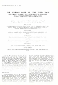 The Dominion Range Ice Core, Queen Maud Mountains, Antarctica - General Site and Core Characteristics with Implications