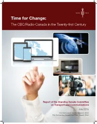 Time for Change: the CBC/Radio-Canada in the Twenty-First Century