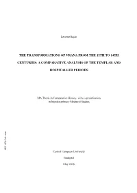 A Comparative Analysis of the Templar and Hospitaller Periods