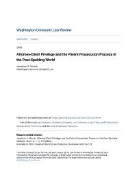 Attorney-Client Privilege and the Patent Prosecution Process in the Post-Spalding World
