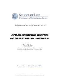 Super Pac Contributions, Corruption, and the Proxy War Over Coordination