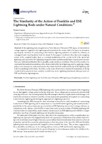 The Similarity of the Action of Franklin and ESE Lightning Rods Under Natural Conditions †