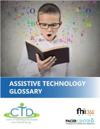 ASSISTIVE TECHNOLOGY GLOSSARY the U.S