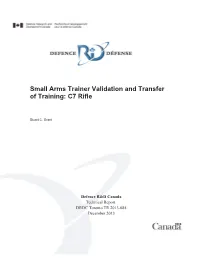 Small Arms Trainer Validation and Transfer of Training: C7 Rifle