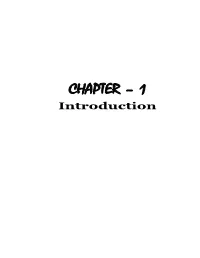 CHAPTER – 1 Introduction Introduction