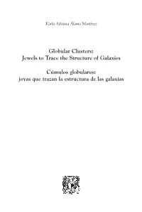 Globular Clusters: Jewels to Trace the Structure of Galaxies
