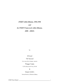 INSET Within Bhutan, 1996-1998 and the INSET Framework Within Bhutan, 2000 – 2004/6