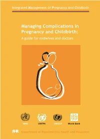Managing Complications in Pregnancy and Childbirth: a Guide for Midwives and Doctors